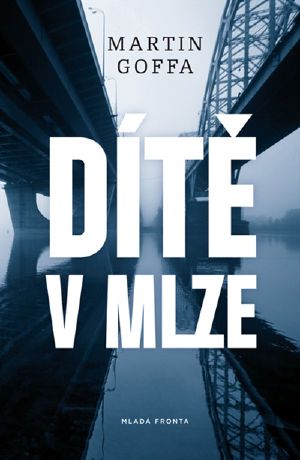 [Miko Syrový 06] • Miko Syrový 06 - Dítě v mlze